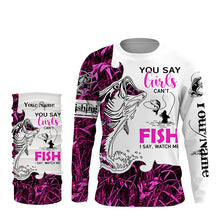 Load image into Gallery viewer, Bass Fishing Pink Camo custom Women Fishing Shirts You say girls can't fish, I say watch me NQS1509