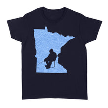 Load image into Gallery viewer, Minnesota Ice Fishing Shirts, Winter Fishing Minnesota State Love Fishing Women's Tshirt - FSD2927 D06