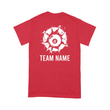 Load image into Gallery viewer, Funny 8 Ball Pool Billiard T-Shirt Custom Billiard Team Shirt, 8 Ball T Shirts For Pool Player TDM3895