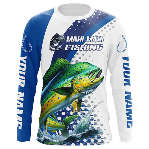 Mahi Mahi Fishing Custom Performance Fishing Gear Shirts, Mahi Mahi Long Sleeve Fishing Shirts IPHW6831