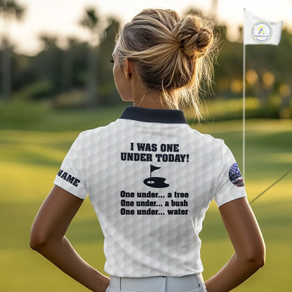 Funny Women golf polo shirts black and white custom I was one under today, under a tree, bush, water NQS10164