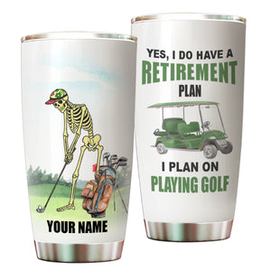 1PC Funny Skull Golf Custom Name Tumbler Cup Yes I do have a retirement plan I plan on playing golf NQS9892
