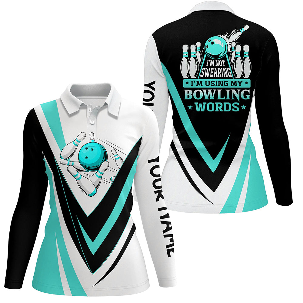 Custom bowling polo shirts for women I'm not swearing, I'm using my bowling words Cyan blue bowl shirt NQS7435