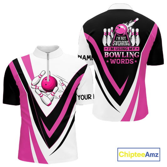 Custom Funny Bowling shirts for men I'm not swearing, I'm using my bowling words Pink bowl shirts NQS11547