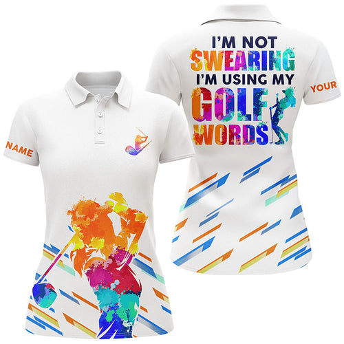 Watercolor white Womens golf polo shirts personalized I'm not swearing I'm using my golf words NQS5956