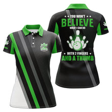 Load image into Gallery viewer, Green &amp; black Women bowling shirts Custom you won't believe what I can do with 2 fingers and a thumb NQS8524
