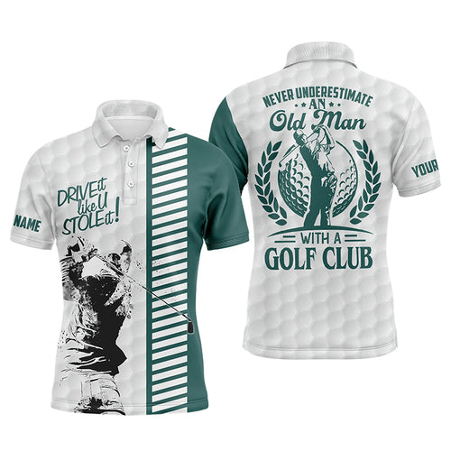 Green and white funny Mens golf polo shirt custom never underestimate an old man with a golf club NQS5607