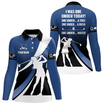 Load image into Gallery viewer, Funny Polo Golf shirt for women I was one under today custom name women polo shirt | Blue NQS9188