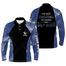 Load image into Gallery viewer, I'm Not Swearing I'm Using My Golf Words Navy Blue Seamless Men Golf Polo Shirt, Golf Shirts For Men LDT0112