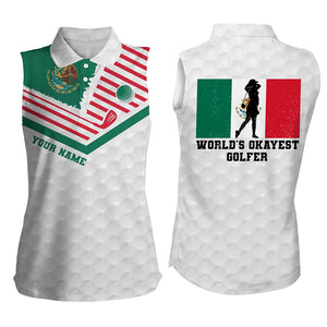 Mexican Flag World's Okayest Golfer Custom Sleeveless White Polo Shirt Patriotic Golf Shirt For Women LDT0432