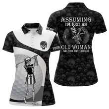 Load image into Gallery viewer, Assuming I&#39;m Just An Old Woman Skull Golf Polo Shirt Skeleton Funny Golf Shirts For Women LDT0557