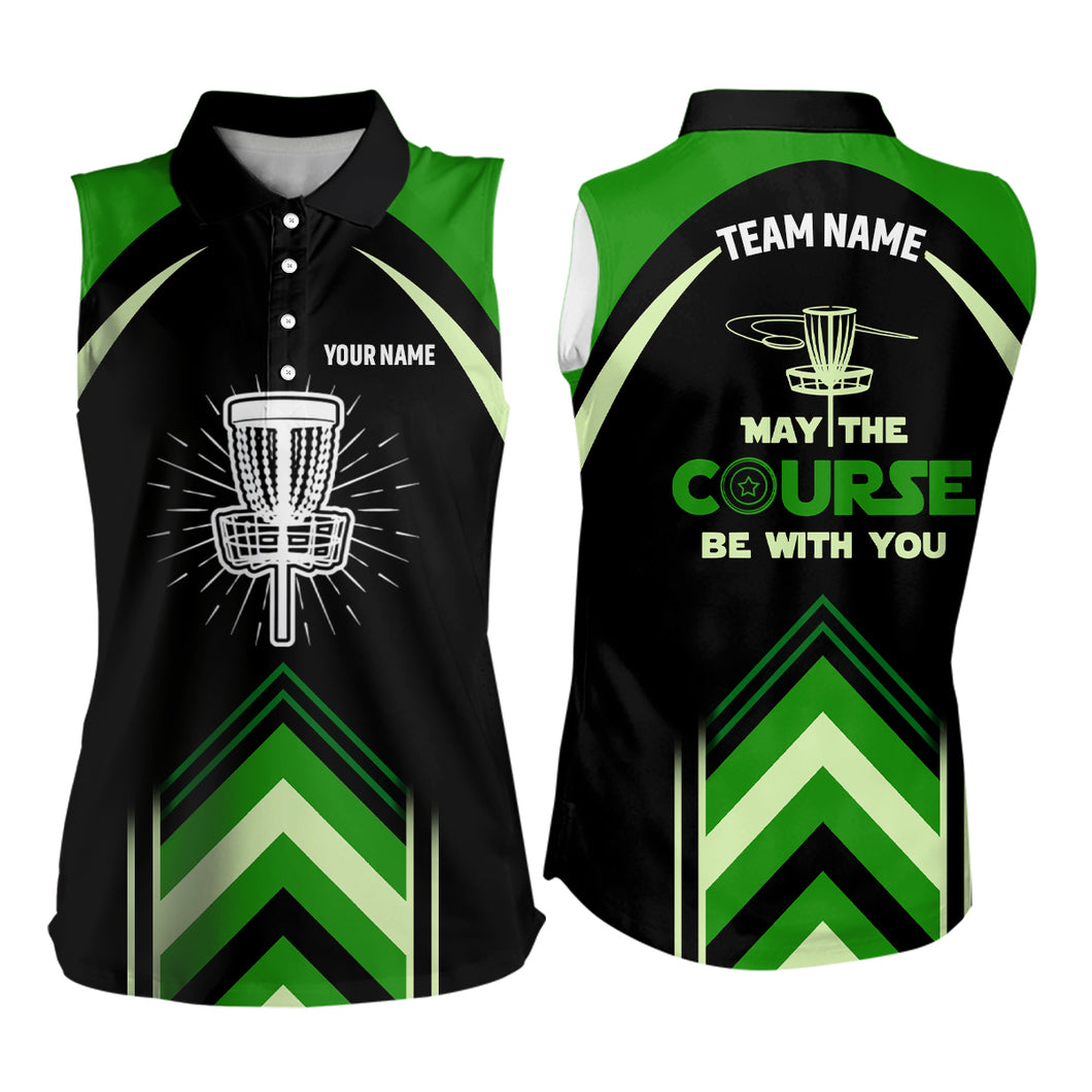 May The Course Be With You Green Disc Golf Womens Sleeveless Polo Shirt Custom Women Disc Golf Tops LDT1246