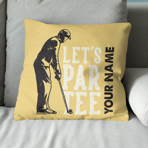 Lets Par Tee Vintage Custom Golf Pillow Personalized Best Golfing Gifts LDT1143