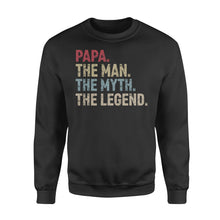 Load image into Gallery viewer, Papa - the man the myth the legend over size shirts