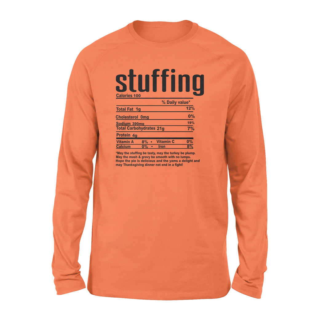 Stuffing nutritional facts happy thanksgiving funny shirts - Standard Long Sleeve