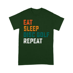 Funny Disc Golf Shirt eat sleep Disc golf repeat, disc golf gifts T shirt D01 NQS4626