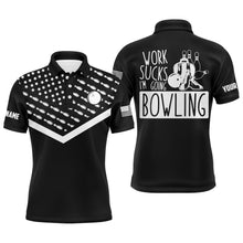 Load image into Gallery viewer, Funny Men Polo Bowling Shirt Personalized Work Sucks I&#39;m Going Bowling Black Patriotic Short Sleeves NBP10