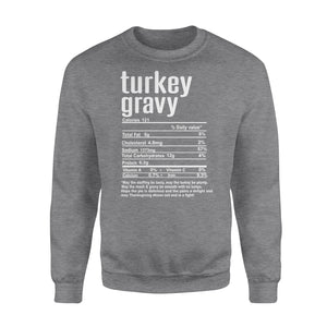 Turkey gravy nutritional facts happy thanksgiving funny shirts - Standard Crew Neck Sweatshirt