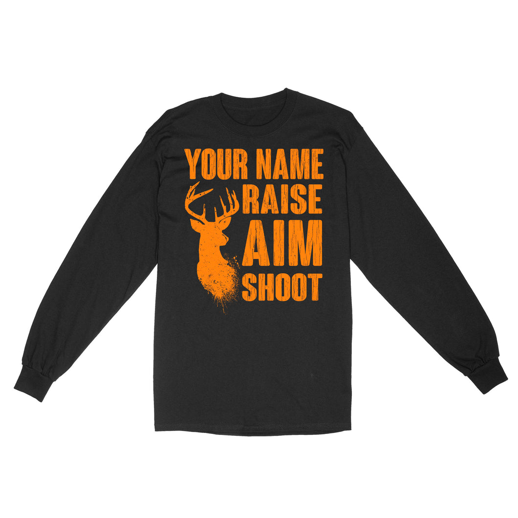 Raise Aim Shoot Hunter Deer Hunting Gifts For Men Dad Custom Name Standard Long Sleeve FSD2124D06