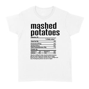 Mashed potatoes nutritional facts happy thanksgiving funny shirts - Standard Women's T-shirt