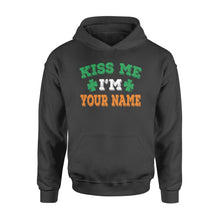 Load image into Gallery viewer, Kiss me I&#39;m Irish Customize Name shirt Perfect gift for St Patrick&#39;s day - Standard Hoodie