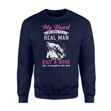 Load image into Gallery viewer, Beautiful thoughtful gift Sweat shirt for your fisherwomen - &quot;My heart belongs to a real man who can bait a hook&quot; - SPH42