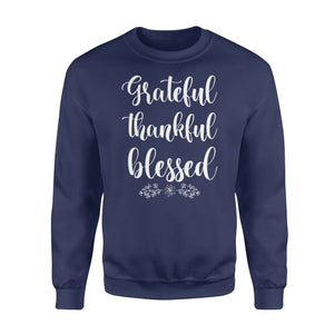 Grateful thankful blessed - Standard Crew Neck Sweatshirt