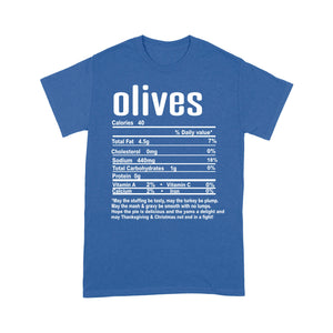 Olives nutritional facts happy thanksgiving funny shirts - Standard T-shirt