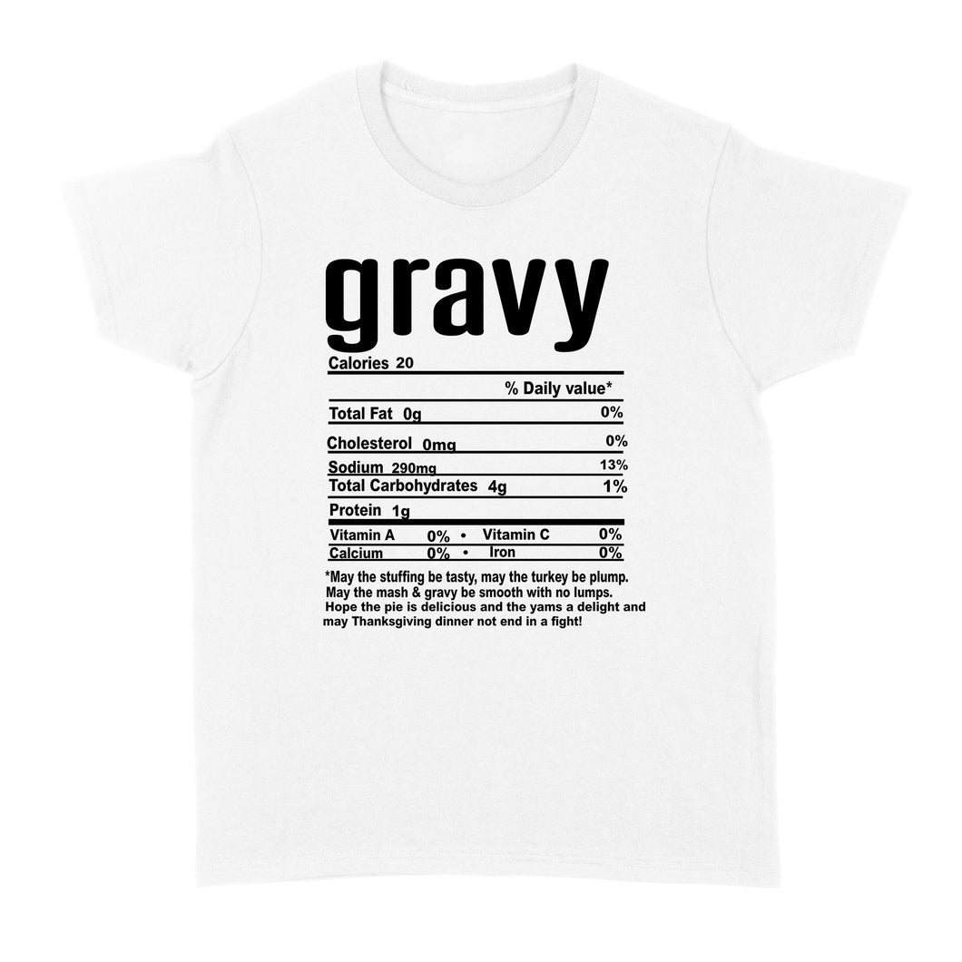 Gravy nutritional facts happy thanksgiving funny shirts - Standard Women's T-shirt