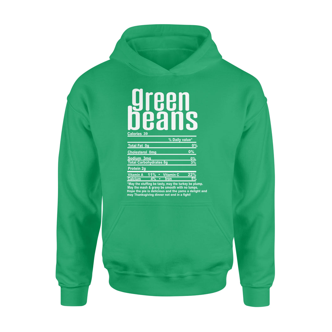Green beans nutritional facts happy thanksgiving funny shirts - Standard Hoodie