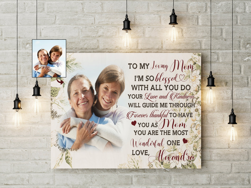 Personalized Mom Canvas- To My Loving Mom Mother's Day Gift, Thoughtful Gift for Mom Birthday Christmas| N2454