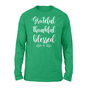 Grateful thankful blessed - Standard Long Sleeve