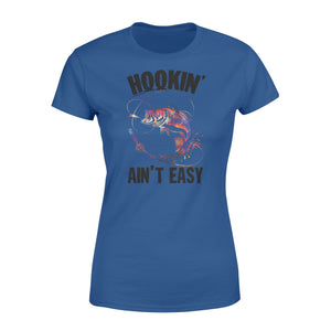 Beautiful colorful Fishing tattoo Women's T-shirt design - Hookin' ain't easy - SPH63