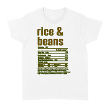 Load image into Gallery viewer, Rice &amp; Beans nutritional facts happy thanksgiving funny shirts - Standard Women&#39;s T-shirt