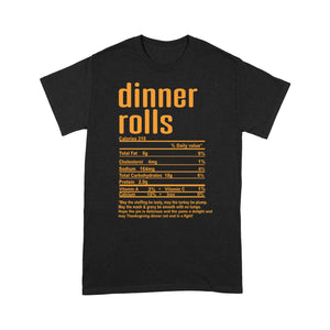Dinner rolls nutritional facts happy thanksgiving funny shirts - Standard T-shirt
