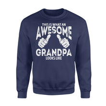 Load image into Gallery viewer, This is what an Awesome Grandpa Looks Like, Grandfather Gift, gift for grandpa D06 NQS1334 - Standard Crew Neck Sweatshirt