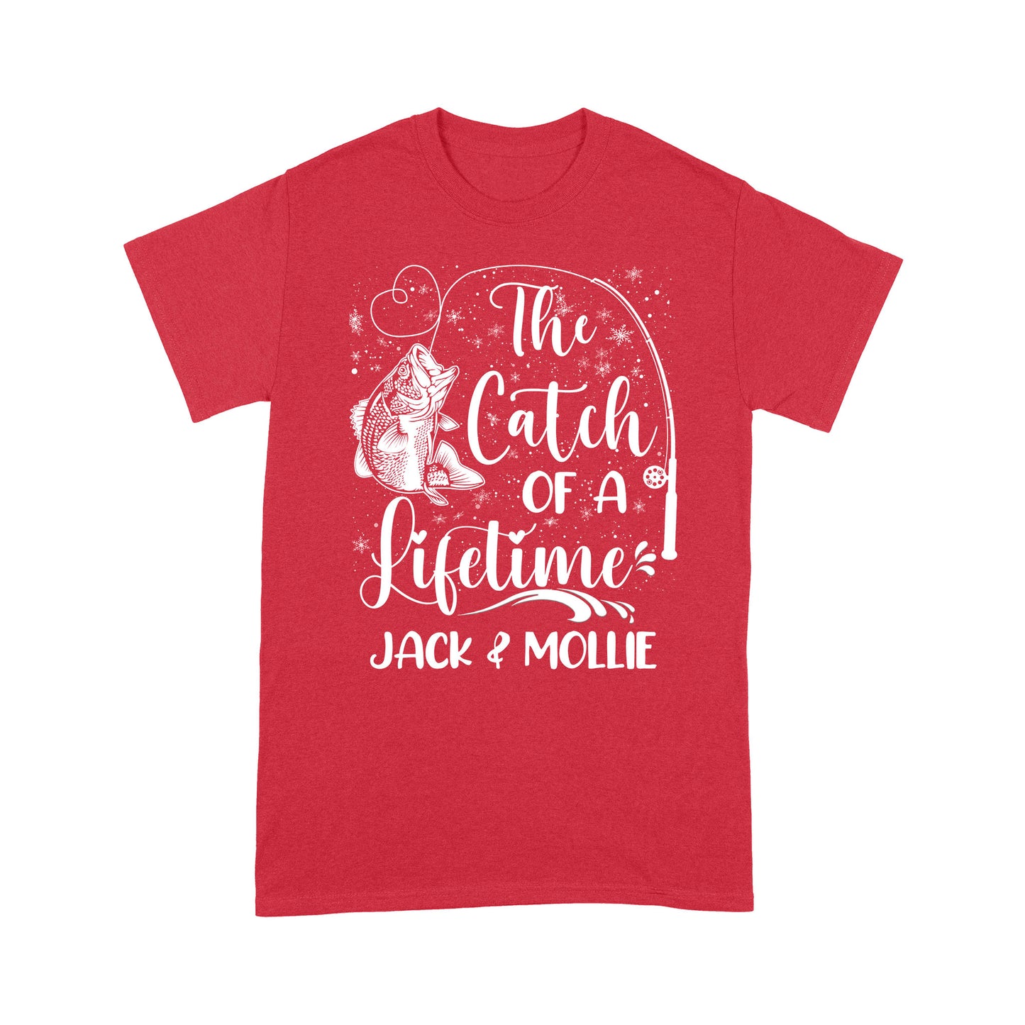 Fishing Couples Gift for Husband The Catch of a Lifetime Standard T-shirt, Christmas Gift for Fisherman FSD2508