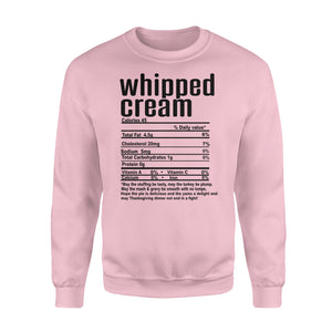 Whipped cream nutritional facts happy thanksgiving funny shirts - Standard Crew Neck Sweatshirt