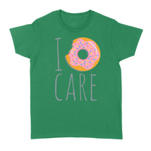 Load image into Gallery viewer, I Donut Care - Standard Women&#39;s T-shirt