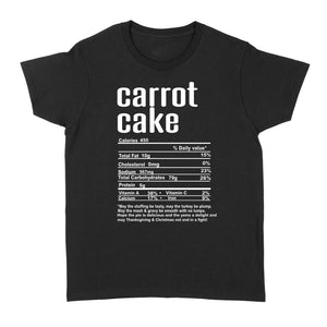 Carrot cake nutritional facts happy thanksgiving funny shirts - Standard Women's T-shirt