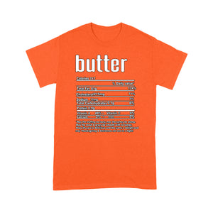 Butter nutritional facts happy thanksgiving funny shirts - Standard T-shirt