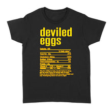 Load image into Gallery viewer, Deviled eggs nutritional facts happy thanksgiving funny shirts - Standard Women&#39;s T-shirt