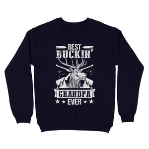 Best buckin' grandpa ever, hunting gifts for grandpa sweatshirt TAD02