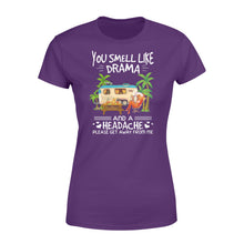 Load image into Gallery viewer, You smell like drama and a headache Camping Shirt and Hoodie - SPH62