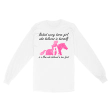 Load image into Gallery viewer, Behind every horse girl who believes in herself is a mom who believed in her first D03 NQS3157 Long Sleeve