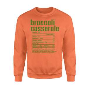 Broccoli casserole nutritional facts happy thanksgiving funny shirts - Standard Crew Neck Sweatshirt