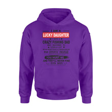 Load image into Gallery viewer, Funny great gift ideas Fishing Hoodie shirt for lucky daughter - &quot;I have a crazy Fishing dad&quot; - SPH39