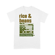 Load image into Gallery viewer, Rice &amp; Beans nutritional facts happy thanksgiving funny shirts - Standard T-shirt