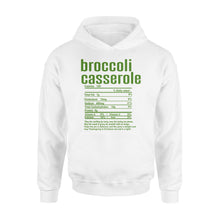 Load image into Gallery viewer, Broccoli casserole nutritional facts happy thanksgiving funny shirts - Standard Hoodie