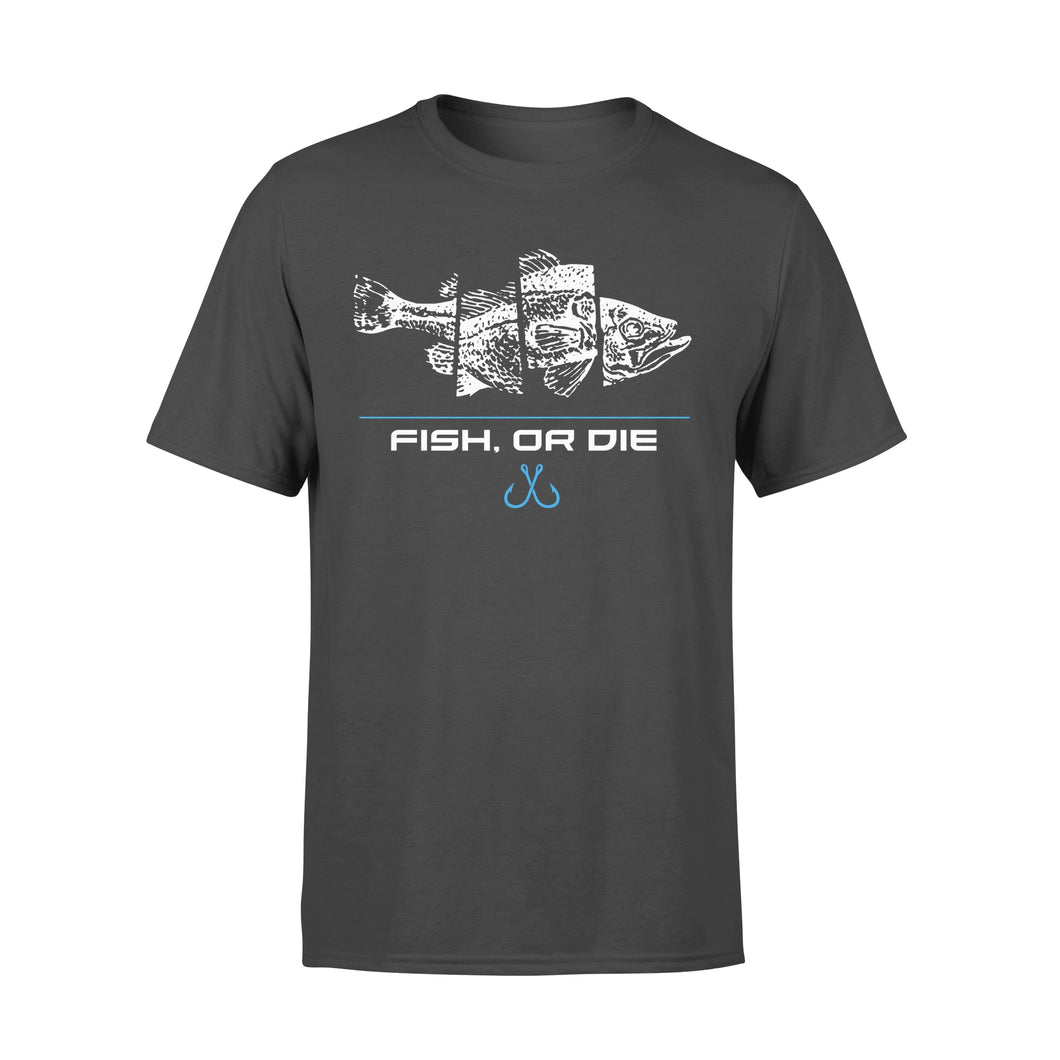 Fish or Die funny bass fishing shirt for men and women